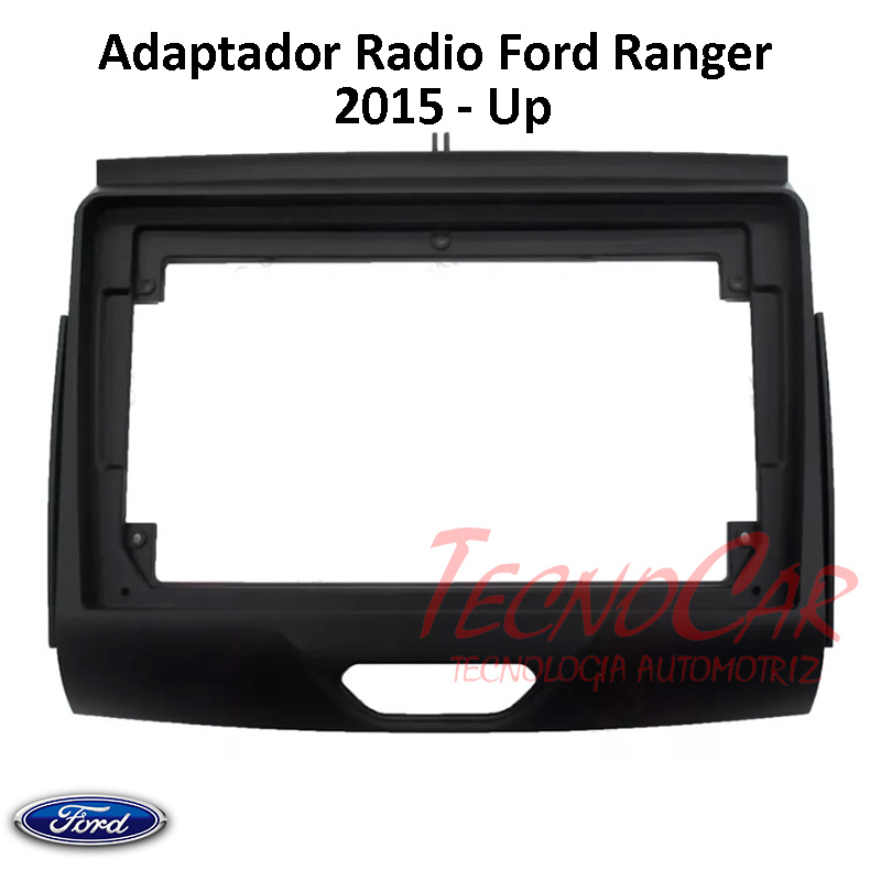 Adaptador radio FORD RANGER  2015 Up  9.1"