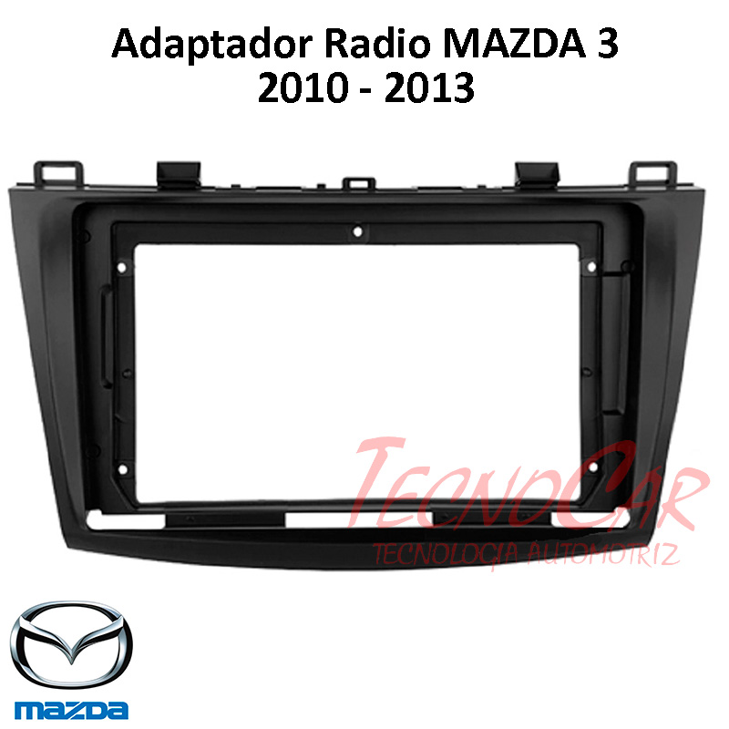 Adaptador radio MAZDA 3 2010-2013 9"