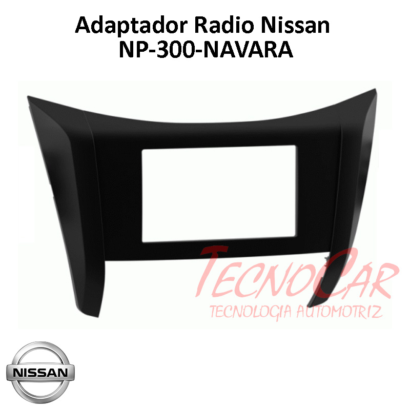 Adaptador Radio NISSAN NP300 / NAVARA