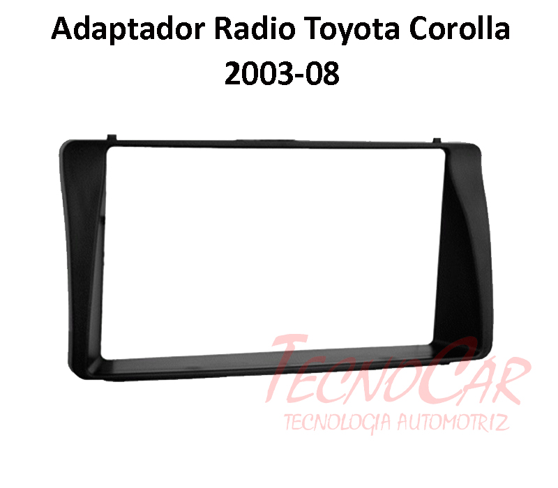 Adaptador radio TOYOTA COROLLA 2003-2008