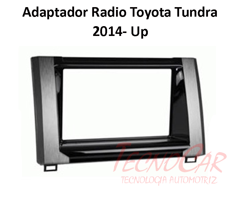 Adaptador radio Toyota Tundra 2014 up