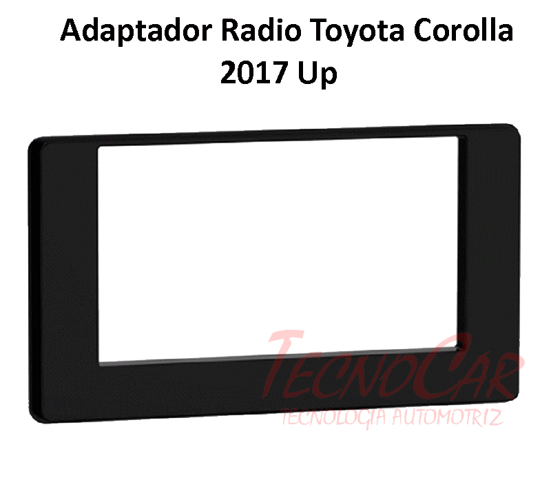 Adaptador radio TOYOTA COROLLA 2017 up