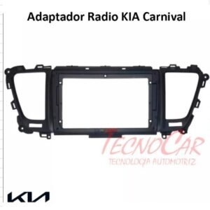 Adaptador Radio Kia Carnival 2014-2018 9.1 Pulgadas AKI-133N