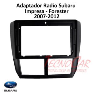 Adaptador Radio Subaru Impreza / Forester 2007-2012 9.1 Pulgadas ASA-011N Connection