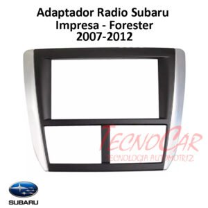 Adaptador Radio Subaru Impreza / Forester 2007-2012 7 Pulgadas / 2 Din ASA-002 Connection