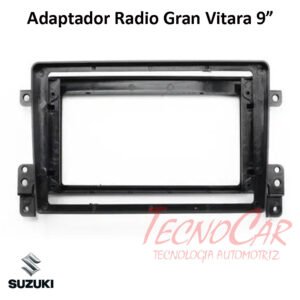 Adaptador Radio Suzuki Vitara / Grand Vitara 2006+ 9 Pulgadas ASU-075N
