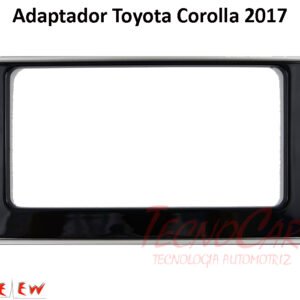 Adaptador Radio Toyota Corolla 2017+ 7 Pulgadas / 2 Din ATO-152 YELEW