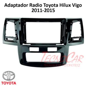Adaptador Radio Toyota Hilux Vigo / Fortuner 2011-2016 9.1 Pulgadas ATO-213N Metra