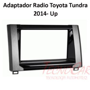 Adaptador Radio Toyota Tundra 2014+ 2 Din 7 Pulgadas AME-8252 Metra