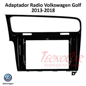 Adaptador Radio Volkswagen Golf 2013-2018 10.1 Pulgadas AVW-007T Connection