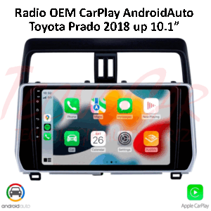 Radio Toyota Prado 2018-2022 CarPlay Android Auto 10.1” Android 13 Bluetooth GPS OEM
