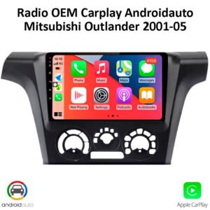 Radio Mitsubishi Outlander 2001-2005 CarPlay Android Auto 9.1” Android 15 Pantalla HD OEM